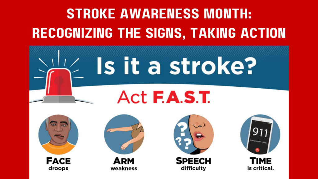 Stroke-Awareness-Month-Recognizing-the-Signs-Taking-Action